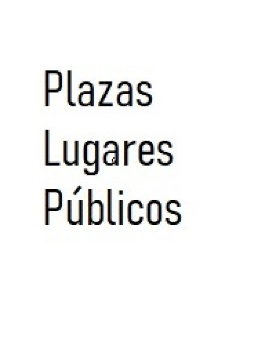 gallery/Plazas Lugares Públicos